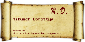 Mikusch Dorottya névjegykártya